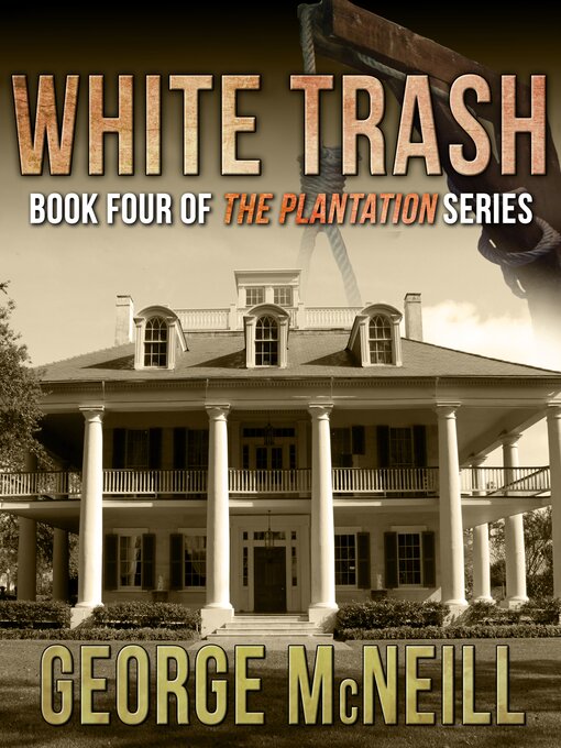 Title details for White Trash by George McNeill - Available